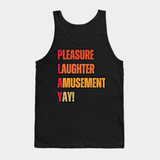 Play funny life acronym gaming Tank Top